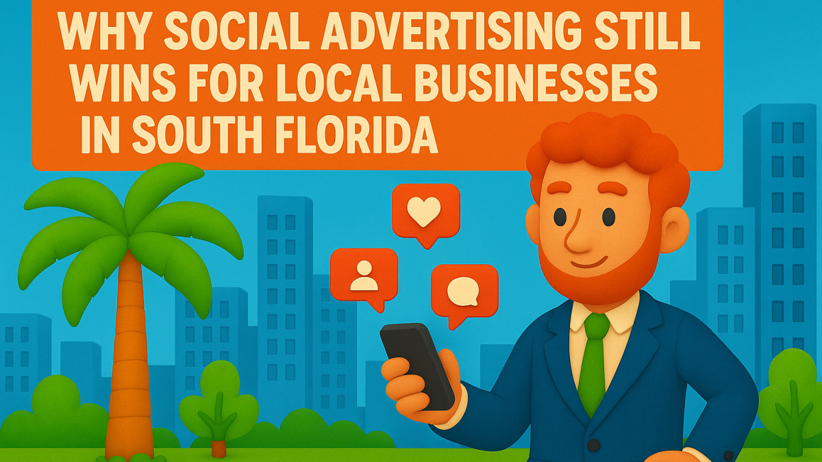 2D claymation character promoting social media advertising for businesses in Palm Beach, Broward, and Miami-Dade counties