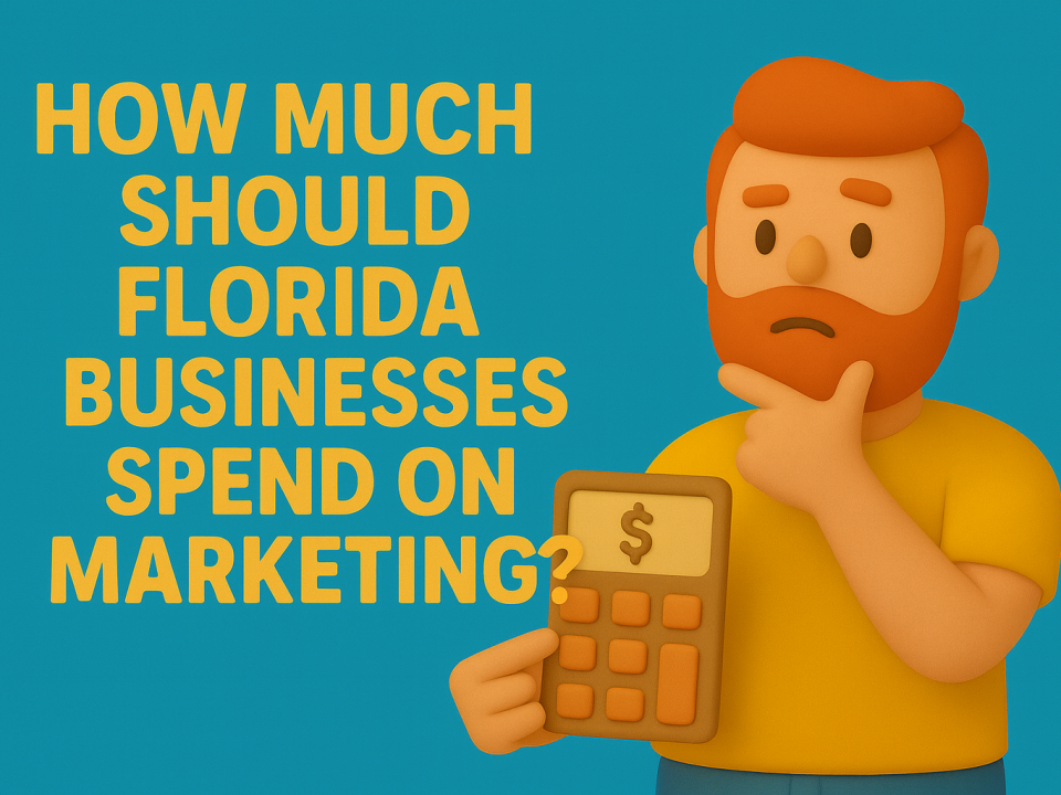 Claymation-style illustration of a redheaded man holding a calculator and thinking, next to the title ‘How Much Should Florida Businesses Spend on Marketing?’ in bold yellow text on a teal background